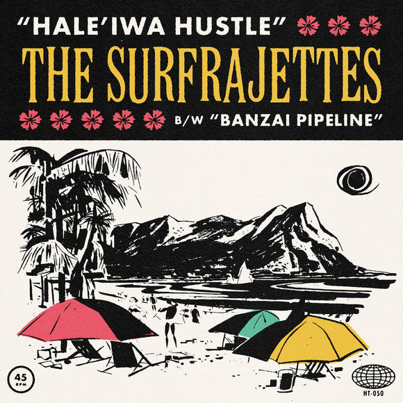 The Surfrajettes - Hale’iwa Hustle/Banzai Pipeline Single - Hibiscus Red Vinyl