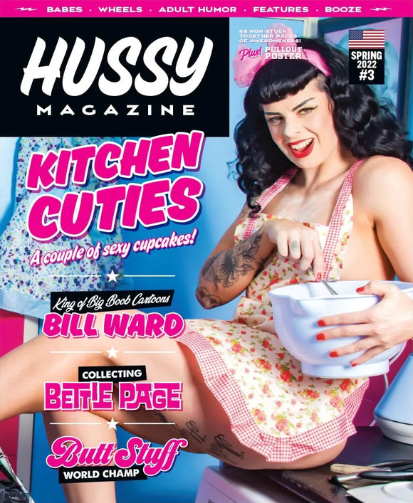 Hussy Magazine #3, Spring 2022 (Bettie Page, Bill Ward)