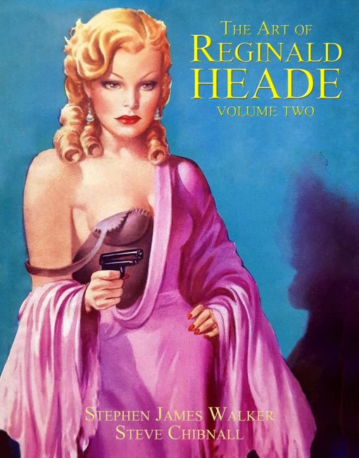 The Art of Reginald Heade Volume 2 by Stephen James Walker - Softcover (Pulp Art, Pinups)