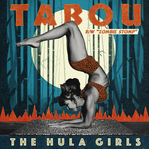 The Hula Girls - Tabou/Zombie 7