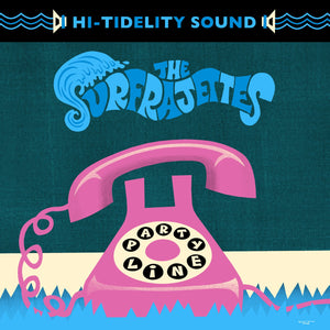 The Surfrajettes - Party Line/Toxic Single - Cool Blue Vinyl (Surf Rock)