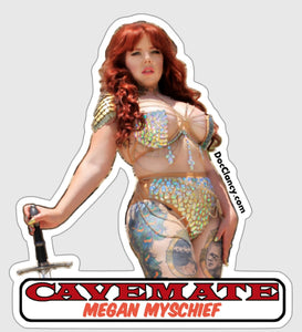 Cavemate Megan Myschief Sticker