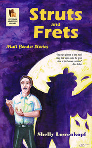 Struts and Frets by Shelly Lowenkopf (CAVEMAN ADVENTURE LIBRARY 10)