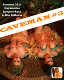CAVEMAN Magazine #3, Summer 2021