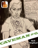 CAVEMAN Magazine #6, Spring 2022