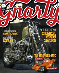 Gnarly #15, Winter 2021 (Hot Rods, Kustom Kulture, Motorcycles)