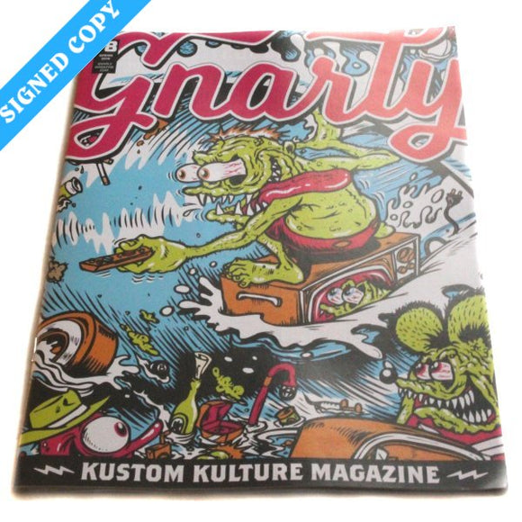 Gnarly #8, Spring 2019 - Out of Print - Signed