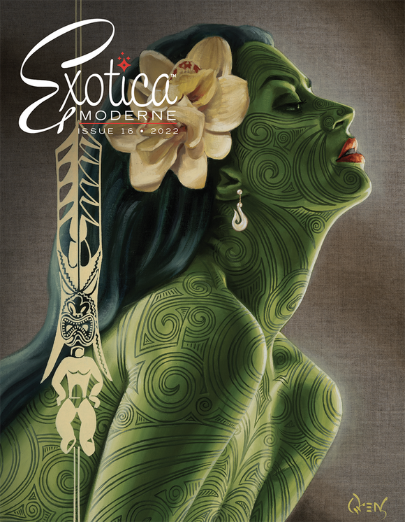 Exotica Moderne #16, 2022 - Out of Print (Tiki, House of Tabu)