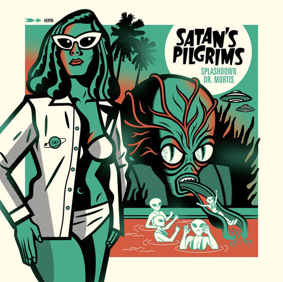 Satan's Pilgrims - Splashdown/Dr. Mortis 7