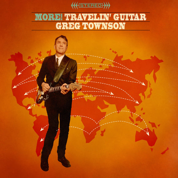 Greg Townson - More! Travelin’ Guitar LP