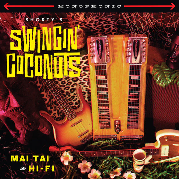 Shorty's Swingin' Coconuts - Mai Tai in Hi-Fi EP (Exotica, Tiki)